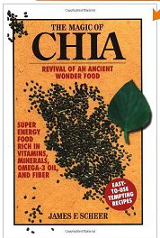 chia seeds were a component of the Aztec and Mayan diets